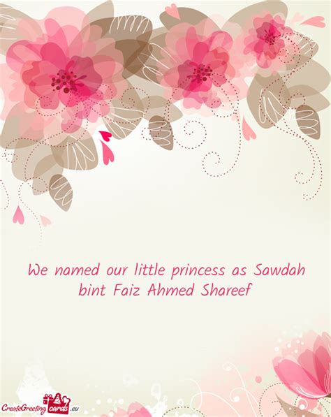 We Named Our Little Princess As Sawdah Bint Faiz Ahmed Shareef Free Cards