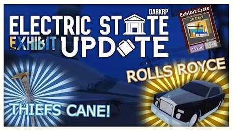 Roblox Electric State Darkrp Exhibit Update Everything You Need To