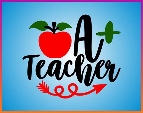 A Plus Teacher Svg A Teacher Appreciation Kindergarten Pre K Etsy