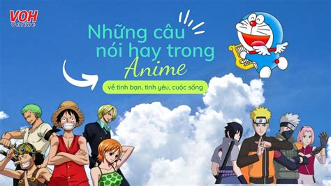 Tổng Hợp Những Câu Nói Hay Trong Anime Về Tình Bạn Tình Yêu Và Cuộc