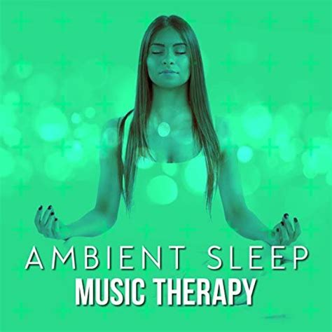 Ambient Sleep Music Therapy De Ambient Music Therapy Deep Sleep Meditation Spa Healing