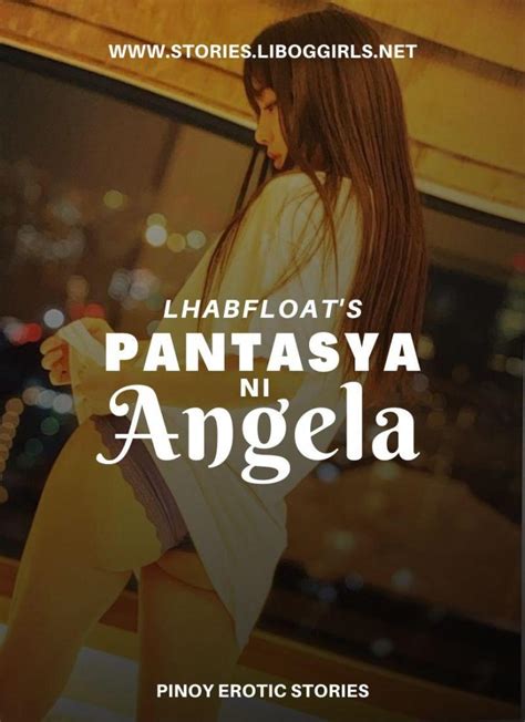 read pantasya ni angela ii pinoy sex stories