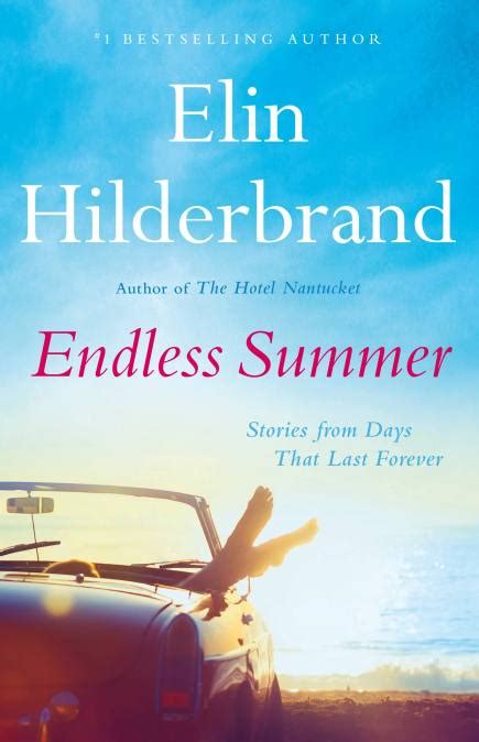 Endless Summer By Elin Hilderbrand Hachette Book Group