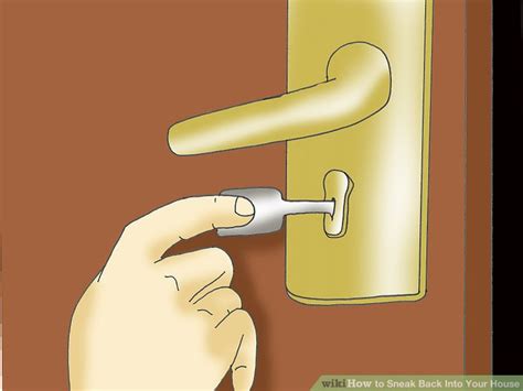 However, you can convince them to trust your excuses but sticking to one or two excuses throughout the conversation. How to Sneak Back Into Your House: 9 Steps (with Pictures)