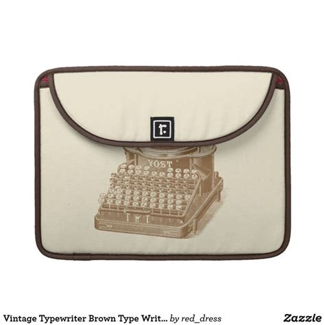 Vintage Typewriter Brown Type Writting Machine Sleeve For Macbook Pro Zazzle