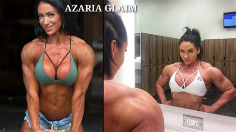 Azaria Glaim Ll Fitness Model Ll Ifbb Pro Ll Female Bodybuilder Youtube