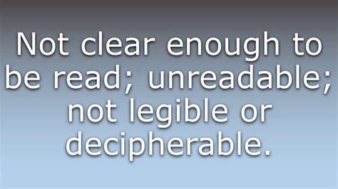(of writing or print) impossible or almost impossible to read because of being very untidy or…. What does Illegible mean? - YouTube