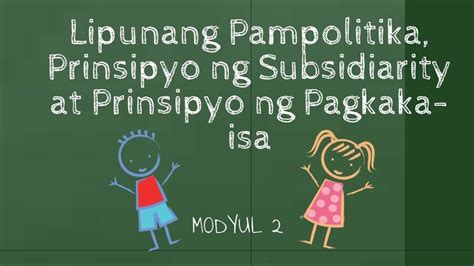 Pagsulong Ng Prinsipyo Ng Subsidiarity At Pagkakaisa Quizizz