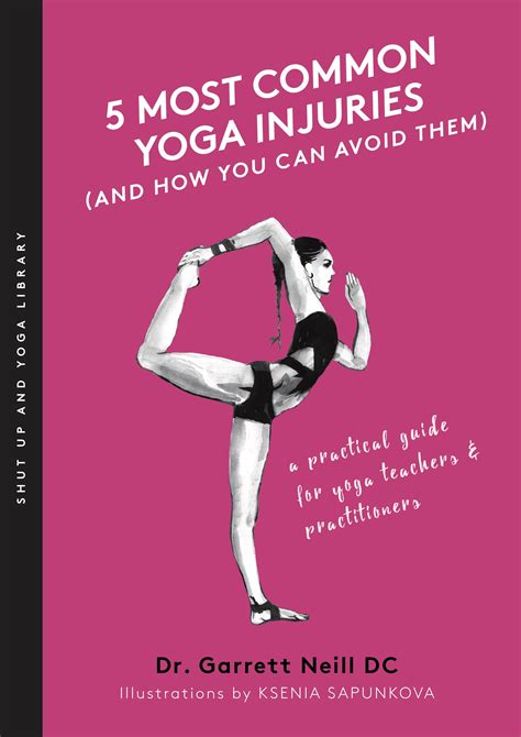 5 Most Common Yoga Injuries And How You Can Avoid Them Book — Shut Up And Yoga
