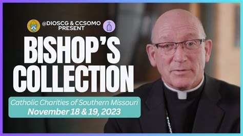 Bishop S Collection For Catholic Charities Of Southern Missouri Youtube
