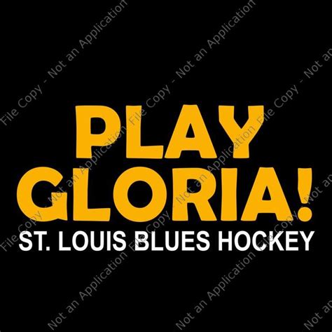 Play Gloria Play Gloria Svg St Louis Hockey Svg Blues Gloria Svg