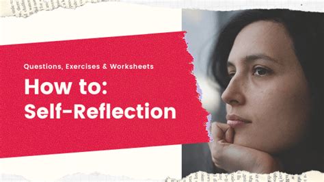 Self Reflection How To Guide Including Questions Worksheet And Exercises