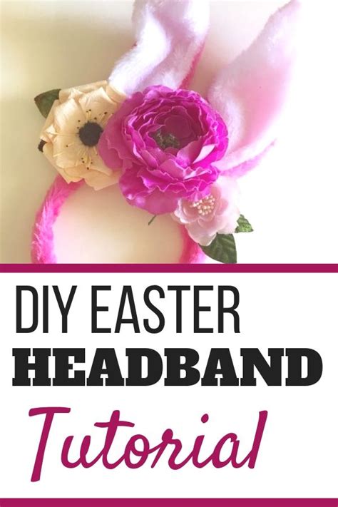 Floral Easter Headband Tutorial Easter Headbands Headband Tutorial