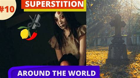 superstitions around the world 10 strange superstition youtube