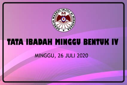 Dalam artikel ini kami informasikan mengenai daftar hari penting atau hari besar pada tahun 2021. TATA IBADAH BENTUK IV Minggu, 26 Juli 2020 - Dodoku GMIM