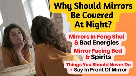 Why Should Mirrors Be Covered At Night Architecture Adrenaline