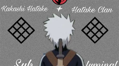 Kakashi Hatake Hatake Clan Subliminal Request Youtube