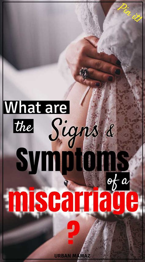What Are The Signs And Symptoms Of A Miscarriage Urban Mamaz