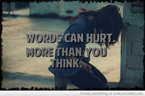 I have to chose my words carefully. author: Words Can Be Hurtful Quotes. QuotesGram