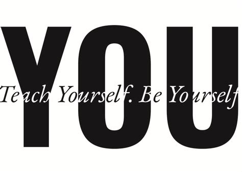 Teach Yourself Be Yourself Yesand