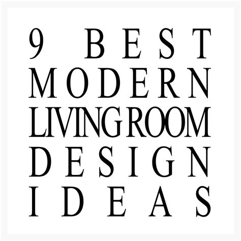 9 Best Modern Living Room Design Ideas Lifestyle Curator