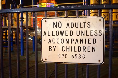 No Adults Allowed Unless Accompanied By Children Sign Flickr