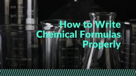 How To Write Chemical Formulas Properly You Go To Guide