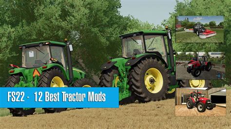 12 Best Tractor Mods Of All Sizes Farming Simulator 22