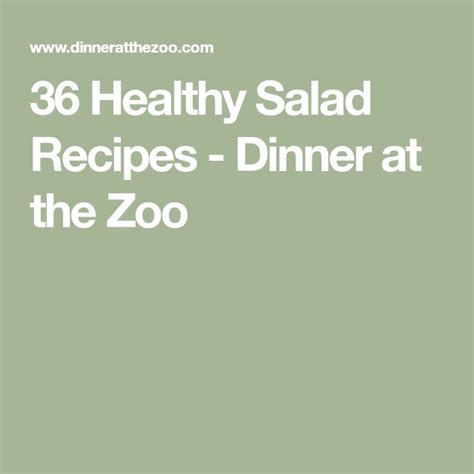 36 Healthy Salad Recipes Dinner At The Zoo Healthy Salad Recipes
