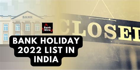 Bank Holiday 2022 List In India Bankwire