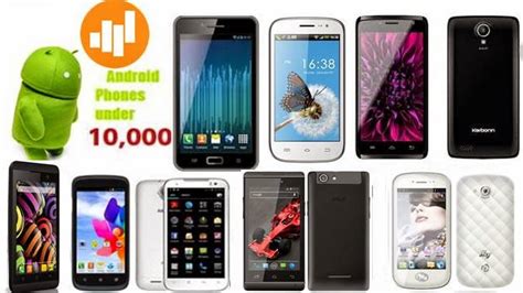5 Best Android Mobile Phones Under 10000 Rs January February 2015
