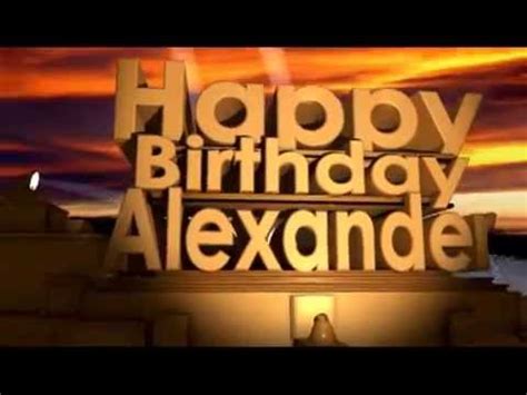 Happy Birthday Alexander YouTube
