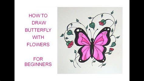 How To Draw A Butterfly With Flowers Easy Version For Beginners