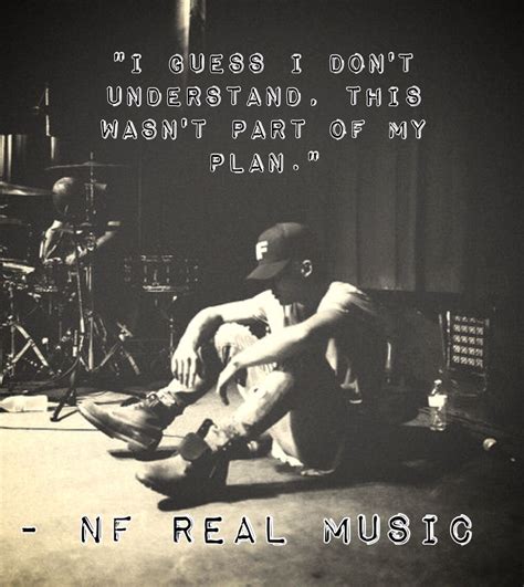 Nf Real Music Nf Lyrics Nf Real Music Nf Quotes