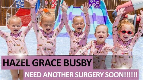 Watch Outdaughtered Hazel Grace Busby May Need Another Surgery Soon Youtube