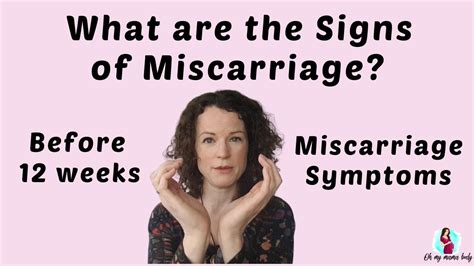 What Are The Signs Of A Miscarriage Miscarriage Symptoms Youtube