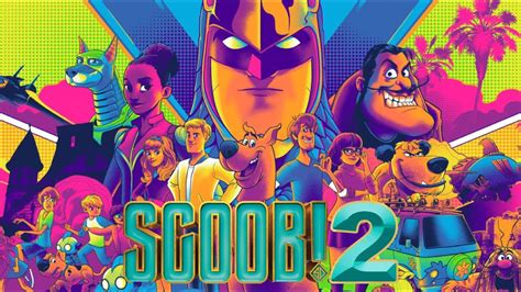 Scoob 2 Officially In Development Sequel Ideas And Hanna Barbera