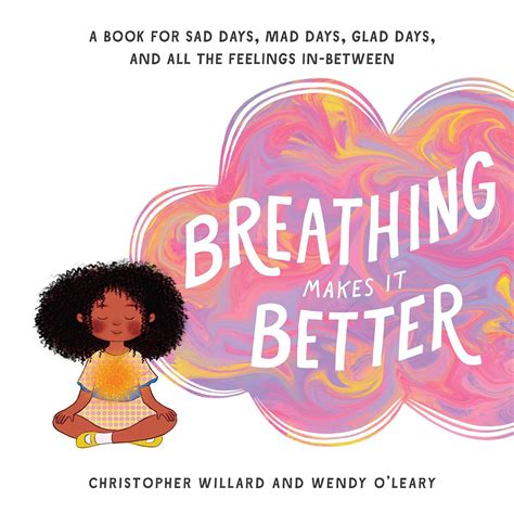 Book Review Breathing Makes It Better Books That Heal Kids