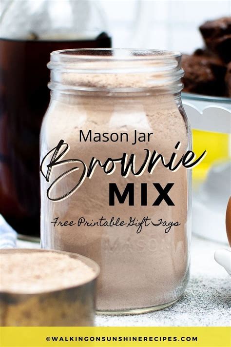 Homemade Mason Jar Brownie Mix With Free Printable T Tags
