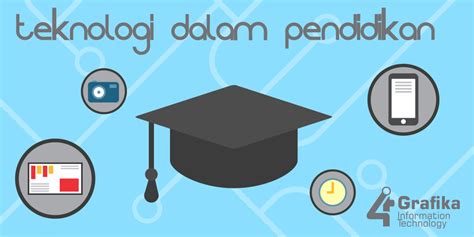 Masalah penerapan teknologi pendidikan dalam pendidikan luar sekolah. Peranan Teknologi Dalam Dunia Pendidikan | 4inTech ...