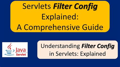 What Is Filter Config Servlets Filter Config Explained A Comprehensive Guide Servlets