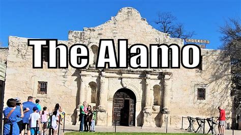 The Alamo San Antonio Texas Tour Youtube