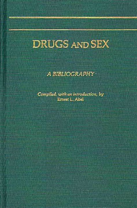 Drugs And Sex A Bibliography Greenwood