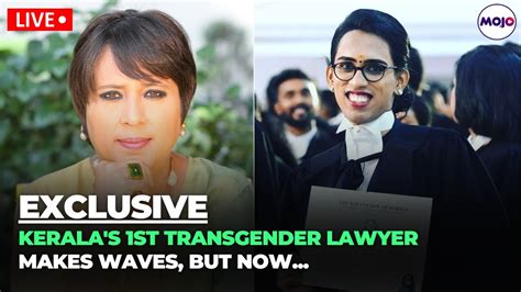 barkha dutt live celebrated as kerala s first transgender lawyer
