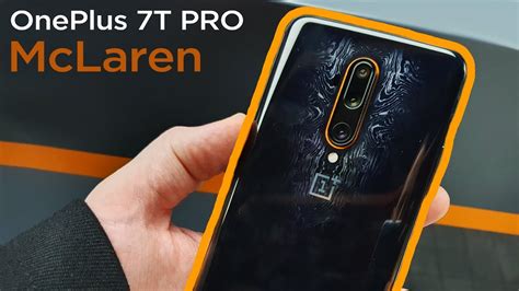 Oneplus 7t Pro Mclaren Edition Hands On Youtube