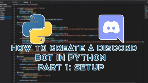 Making A Discord Bot In Python Part 1 Setup Youtube