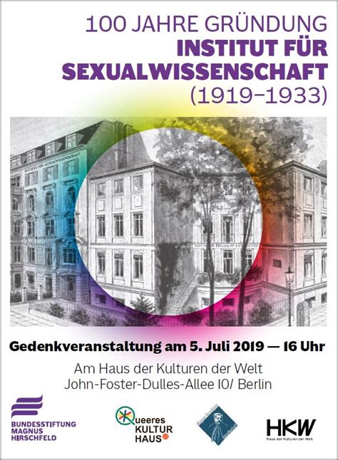100 Jahre Gründung Institut Für Sexualwissenschaft Bundesstiftung