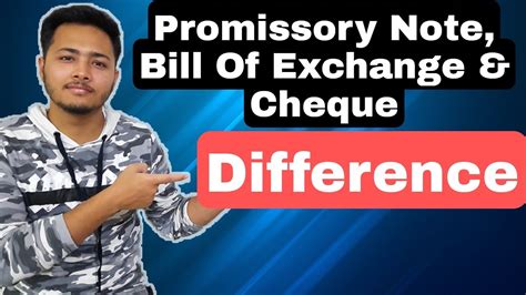 Difference Between Promissory Note Bill Of Exchange And Cheque