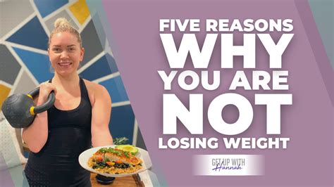 Reasons Why You Are Not Losing Weight