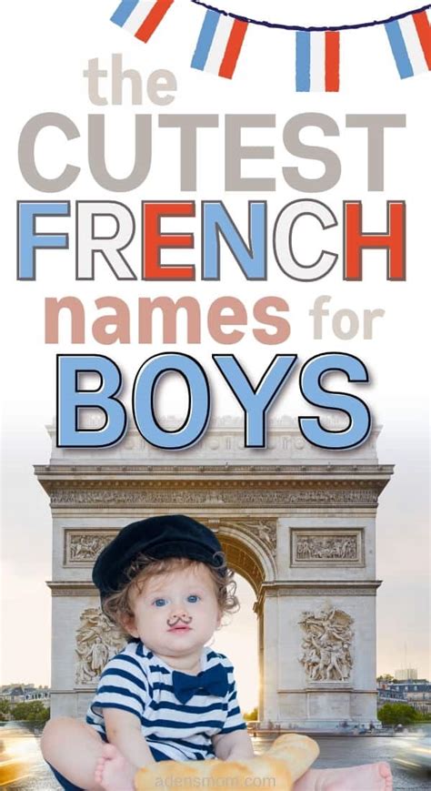 88 French Boy Names With Meanings That Are Cool In 2023 🇫🇷
